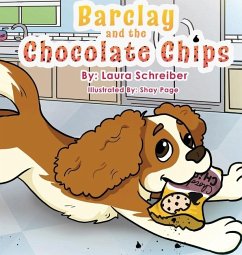 Barclay and the Chocolate Chips - Schreiber, L.