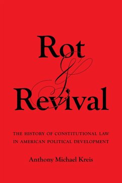 Rot and Revival (eBook, ePUB) - Kreis, Anthony Michael