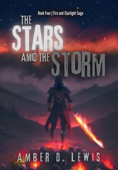 The Stars Amid the Storm - Lewis, Amber D