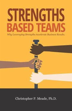 Strengths-Based Teams - Meade, Christopher P