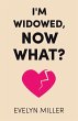 I'm Widowed, Now What? - Bild 1