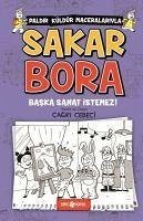 Sakar Bora 5 - Baska Sanat Istemez - Cebeci, Cagri