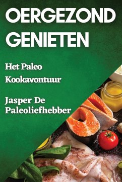 Oergezond Genieten - de Paleoliefhebber, Jasper