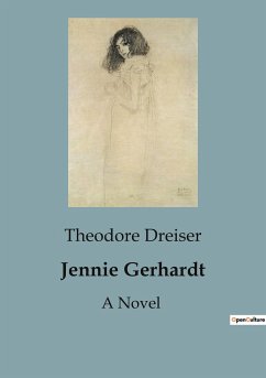 Jennie Gerhardt - Dreiser, Theodore