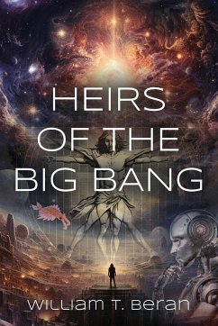 Heirs of the Big Bang - Beran, William T.