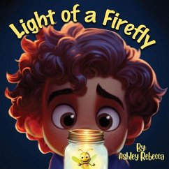 Light of a Firefly - Rebecca, Ashley