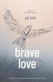 Brave Love