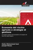 Economia del rischio agricolo e strategie di gestione