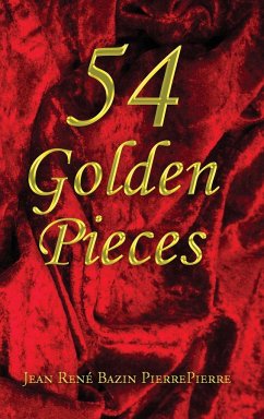 54 Golden Pieces - Pierrepierre, Jean René Bazin