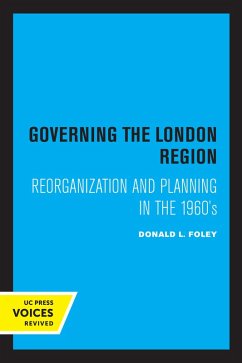 Governing the London Region (eBook, ePUB) - Foley, Donald L.