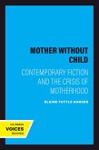 Mother Without Child (eBook, ePUB)