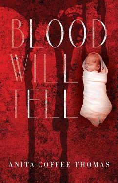 Blood Will Tell - Coffee Thomas, Anita