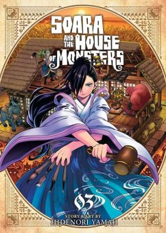 Soara and the House of Monsters Vol. 3 - Yamaji, Hidenori