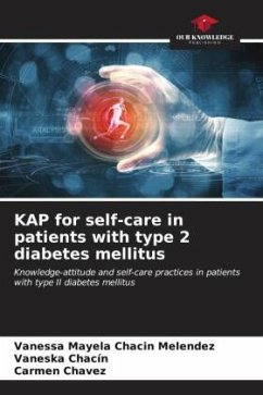 KAP for self-care in patients with type 2 diabetes mellitus - Chacin Melendez, Vanessa Mayela;Chacín, Vaneska;Chavez, Carmen