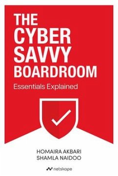 The Cyber Savvy Boardroom - Akbari, Homaira; Naidoo, Shamla