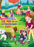 ZOE MAE AND HER EXTRAORDINARY DAY!