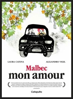 Malbec Mon Amour - French Edition - Vigil, Alejandro; Catena, Laura