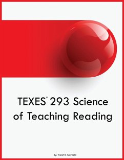 TEXES 293 Science of Teaching Reading - Garfield, Violet R