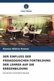 DER EINFLUSS DER PÄDAGOGISCHEN FORTBILDUNG DER LEHRER AUF DIE ERBSENBILDUNG