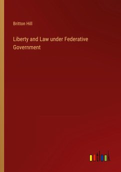 Liberty and Law under Federative Government