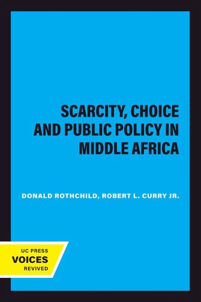Scarcity, Choice and Public Policy in Middle Africa (eBook, ePUB)