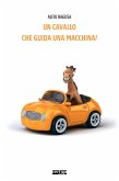 Un cavallo che guida una macchina! (eBook, ePUB)