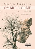 Ombre e orme (nuova edizione) (eBook, ePUB)