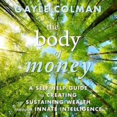 The Body of Money - Colman, Gayle