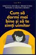 Cum s¿ dormi mai bine ¿i s¿ te... - Bild 1