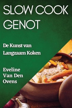 Slow Cook Genot - Ovens, Eveline van den