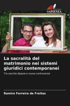 La sacralità del matrimonio nei sistemi giuridici contemporanei - Ferreira de Freitas, Ramiro