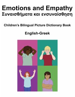 English-Greek Emotions and Empathy/ Συναισθήματα και ενσυναίσθηση Children's Bilingual Picture Book - Carlson, Richard