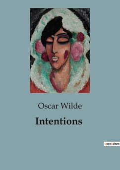 Intentions - Wilde, Oscar