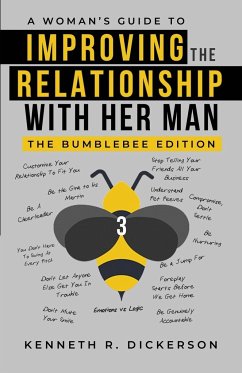 A Woman's Guide to Improving the Relationship with Her Man - Dickerson, Kenneth R