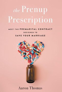 The Prenup Prescription - Thomas, Aaron