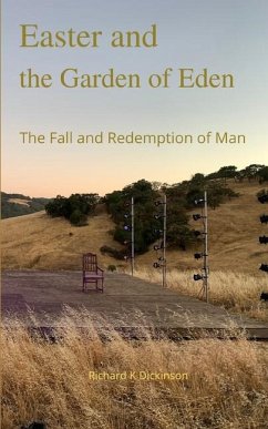 Easter and the Garden of Eden - Dickinson, Richard K