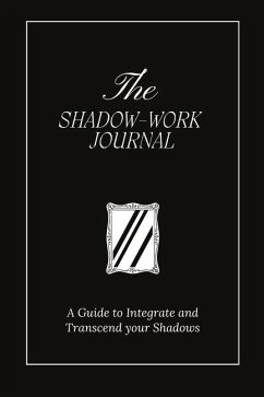 The Shadow Work Journal - Shaheen, Keila