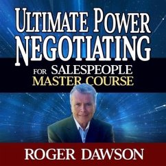 Ultimate Power Negotiating for Salespeople Master Course - Dawson, Roger