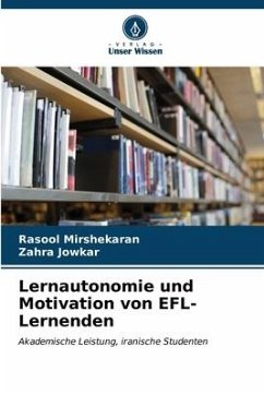 Lernautonomie und Motivation von EFL-Lernenden - Mirshekaran, Rasool;Jowkar, Zahra