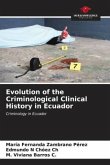 Evolution of the Criminological Clinical History in Ecuador