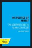 The Politics of Heresy (eBook, ePUB)
