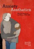 Anxiety Aesthetics (eBook, ePUB) Anxiety Aesthetics (eBook, ePUB)