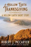 A Hollow Earth Thanksgiving (Hollow Earth Stories, #3) (eBook, ePUB)