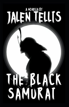 The Black Samurai - Tellis, Jalen