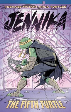 Teenage Mutant Ninja Turtles: Jennika--The Fifth Turtle - Waltz, Tom; Revel, Brahm; Pattison, Ronda
