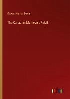 The Canadian Methodist Pulpit