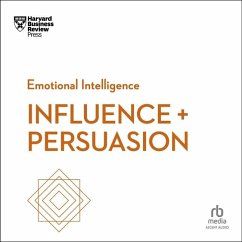 Influence and Persuasion - Harvard Business Review