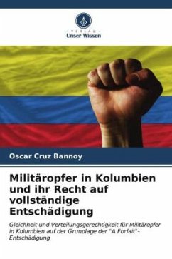 Cover Militäropfer in Kolumbien und ihr Recht auf vollständige Entschädigung