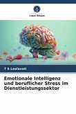 Emotionale Intelligenz und beruflicher Stress im Dienstleistungssektor