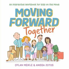 Moving Forward Together - Meikle, Dylan; Zotos, Anissa